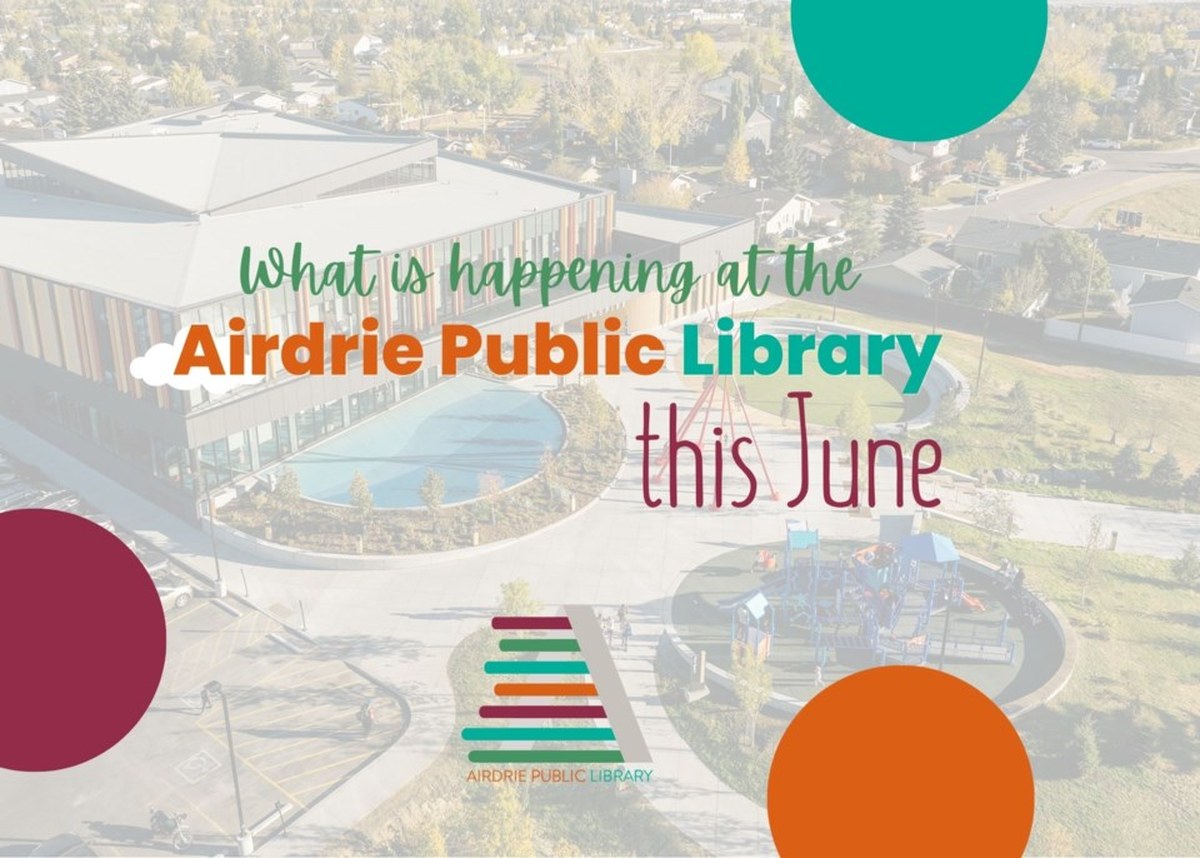 Airdrie Public Library fills June with events and creative workshops